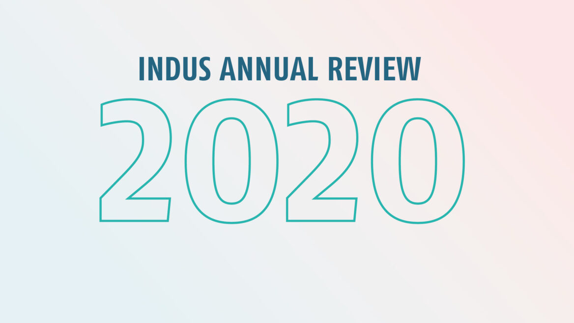 The INDUS Group – a review of 2020
